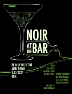 Noir at the Bar Event Announcement for 2.15.14 - shows a martini glass with a swirling green liquid that forms a skull