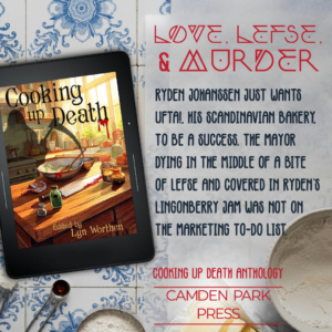 Love, Lefse, & Murder blurb for the Cooking Up Death Anthology with book cover